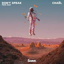 Chael feat. Kaii - Don't Speak